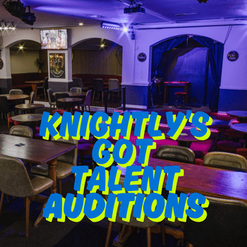Knightly's got talent auditions at Knightly's